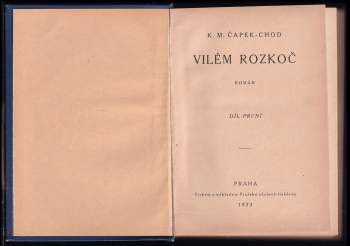 Karel Matěj Čapek Chod: Vilém Rozkoč