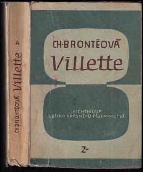Villette : 2. [díl] - Román - Charlotte Brontë (1948, Jan Laichter) - ID: 219899