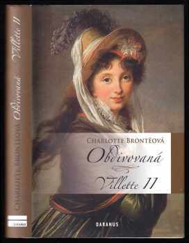 Villette : II - Obdivovaná - Charlotte Brontë (2011, Daranus) - ID: 1537724