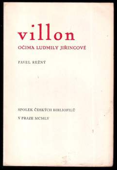 Ludmila Jiřincová: Villon očima Ludmily Jiřincové
