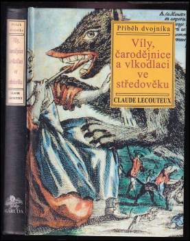 Víly, čarodějnice a vlkodlaci ve středověku