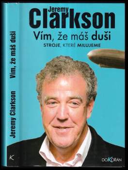 Jeremy Clarkson: Vím, že máš duši