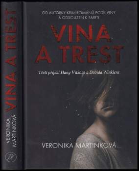 Veronika Martinková: Vina a trest