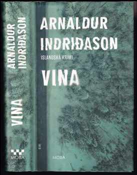 Arnaldur Indriðason: Vina : islandská krimi