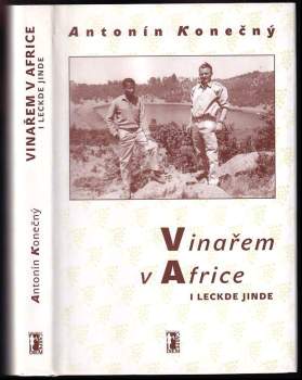 Vinařem v Africe i leckde jinde