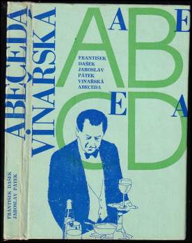 Jaroslav Pátek: Vinařská abeceda