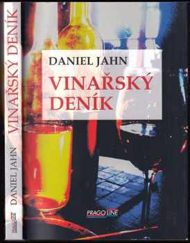 Daniel Jahn: Vinařský deník