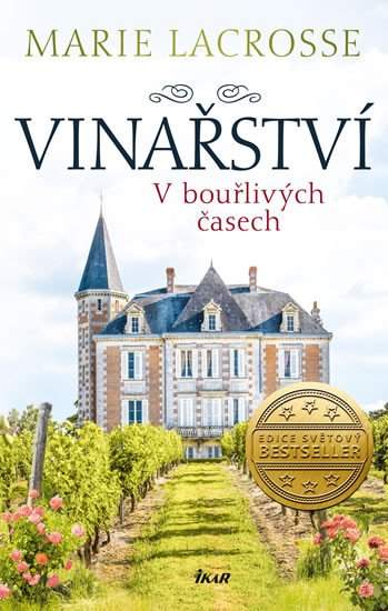 Vinařství, V bouřlivých časech