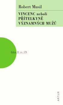 Vincenc, neboli, Přítelkyně významných mužů