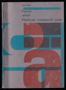 Vincenc, neboli, Přítelkyně významných mužů