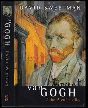 David Sweetman: Vincent van Gogh