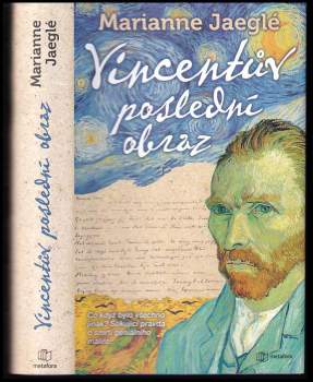 Marianne Jaeglé: Vincentův poslední obraz