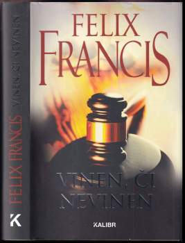 Felix Francis: Vinen, či nevinen