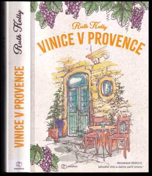 Ruth Kelly: Vinice v Provence