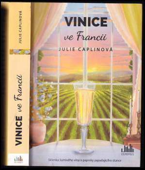 Julie Caplin: Vinice ve Francii