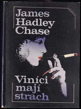 Viníci mají strach - James Hadley Chase (1990, Vyšehrad) - ID: 662659