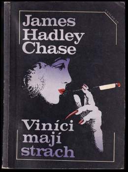 James Hadley Chase: Viníci mají strach