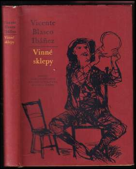 Vicente Blasco Ibáñez: Vinné sklepy