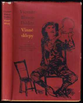 Vicente Blasco Ibáñez: Vinné sklepy