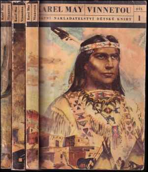 Vinnetou : Díl 1-3 - Karl May, Karl May, Karl May, Karl May (1967, Státní nakladatelství dětské knihy) - ID: 732246