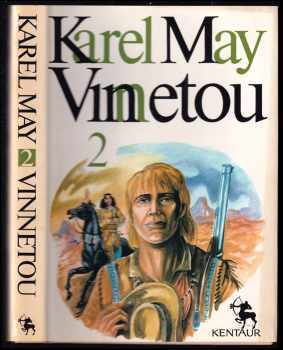 Vinnetou 2. : díl 2 - Karl May (1990, Kentaur) - ID: 2325418