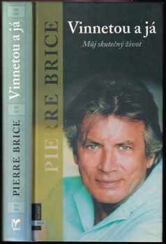 Pierre Brice: Vinnetou a já