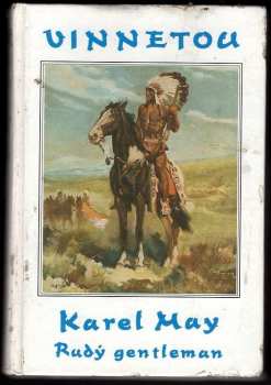 Karl May: Vinnetou II. Rudý gentleman