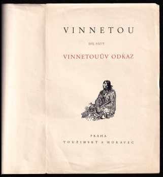 Karl May: Vinnetou. Díl pátý, Vinnetouův odkaz