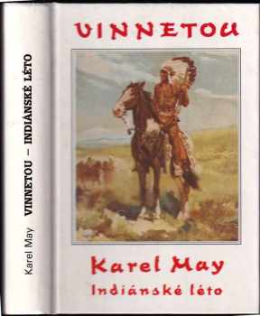 Karl May: Vinnetou I. Indiánské léto