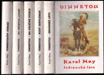 Karl May: Vinnetou I - V - KOMPLET - I. Indiánské léto + II. Rudý gentleman + III. Na válečné stezce + IV. Do věčných lovišť + V. Vinnetouův odkaz