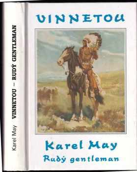 Karl May: Vinnetou II. Rudý gentleman