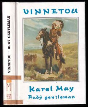 Karl May: Vinnetou II. Rudý gentleman