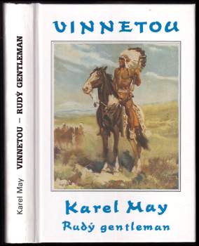 Karl May: Vinnetou II. Rudý gentleman