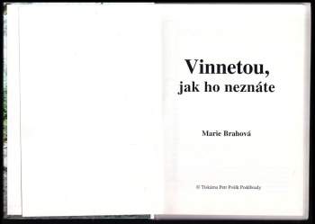 Marie Brahová: Vinnetou, jak ho neznáte