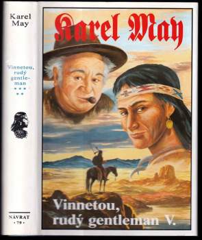 Karl May: Vinnetou, rudý gentleman V.