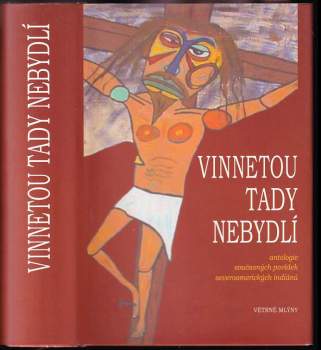 Vinnetou tady nebydlí