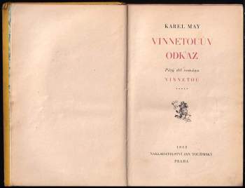 Vinnetouův odkaz : Pátý díl románu Vinnetou