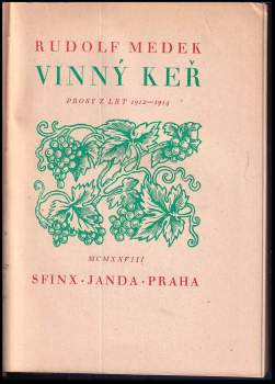 Rudolf Medek: Vinný keř