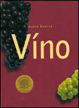 André Dominé: Víno