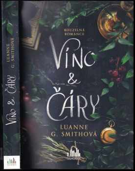 Luanne G Smith: Víno & čáry
