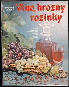 Víno, hrozny, rozinky