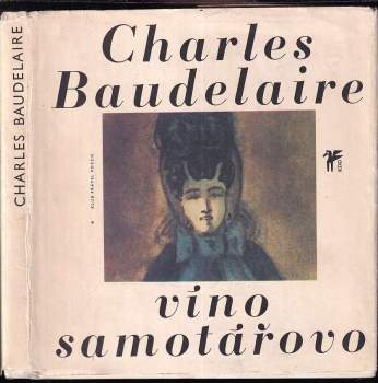 Charles Baudelaire: Víno samotářovo