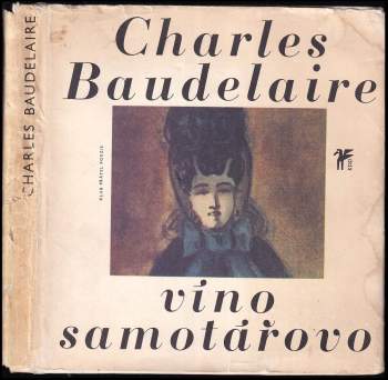 Charles Baudelaire: Víno samotářovo