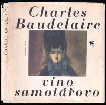 Víno samotářovo - Charles Baudelaire (1979, Československý spisovatel) - ID: 774252