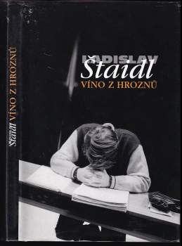 Ladislav Štaidl: Víno z hroznů