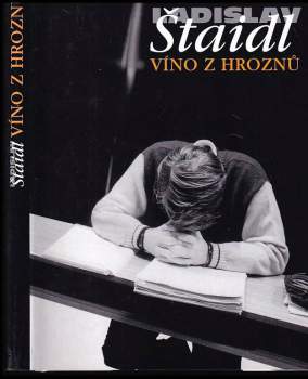 Ladislav Štaidl: Víno z hroznů