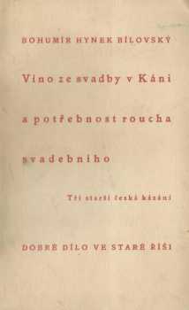 Víno ze svatby v Káni a potřebnost roucha svadebního