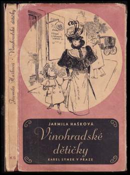 Jarmila Hašková: Vinohradské dětičky