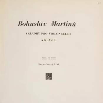 Bohuslav Martinů: Violoncellové Komorní Skladby (2xLP + BOX + BOOKLET)