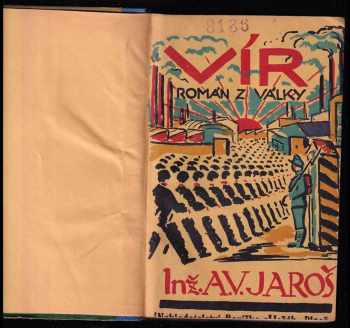 A. V Jaroš: Vír